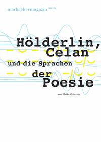 Hölderlin, Celan und die Sprachen der Poesie