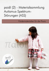 paidi (2) - Materialsammlung Autismus-Spektrum-Störungen (ASS)