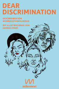 Wirmuesstenmalreden: Dear Discrimination