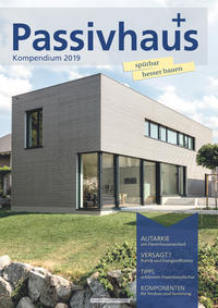 Passivhaus Kompendium 2019