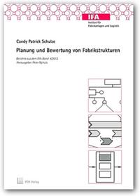 Planung und Bewertung von Fabrikstrukturen