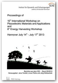 Proceedings of 10th International Workshop on Piezoelectric Materials and Applications and 8th Energy Harvesting Workshop