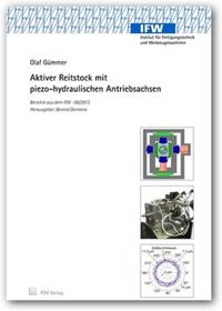 Aktiver Reitstock mit piezo-hydraulischen Antriebsachsen