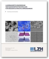 Laserbasierte Generierung von Nanokompositmaterialien für medizintechnische Anwendungen