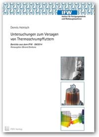 Untersuchungen zum Versagen von Thermoschrumpffuttern