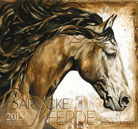 Barocke Pferde Kalender 2015