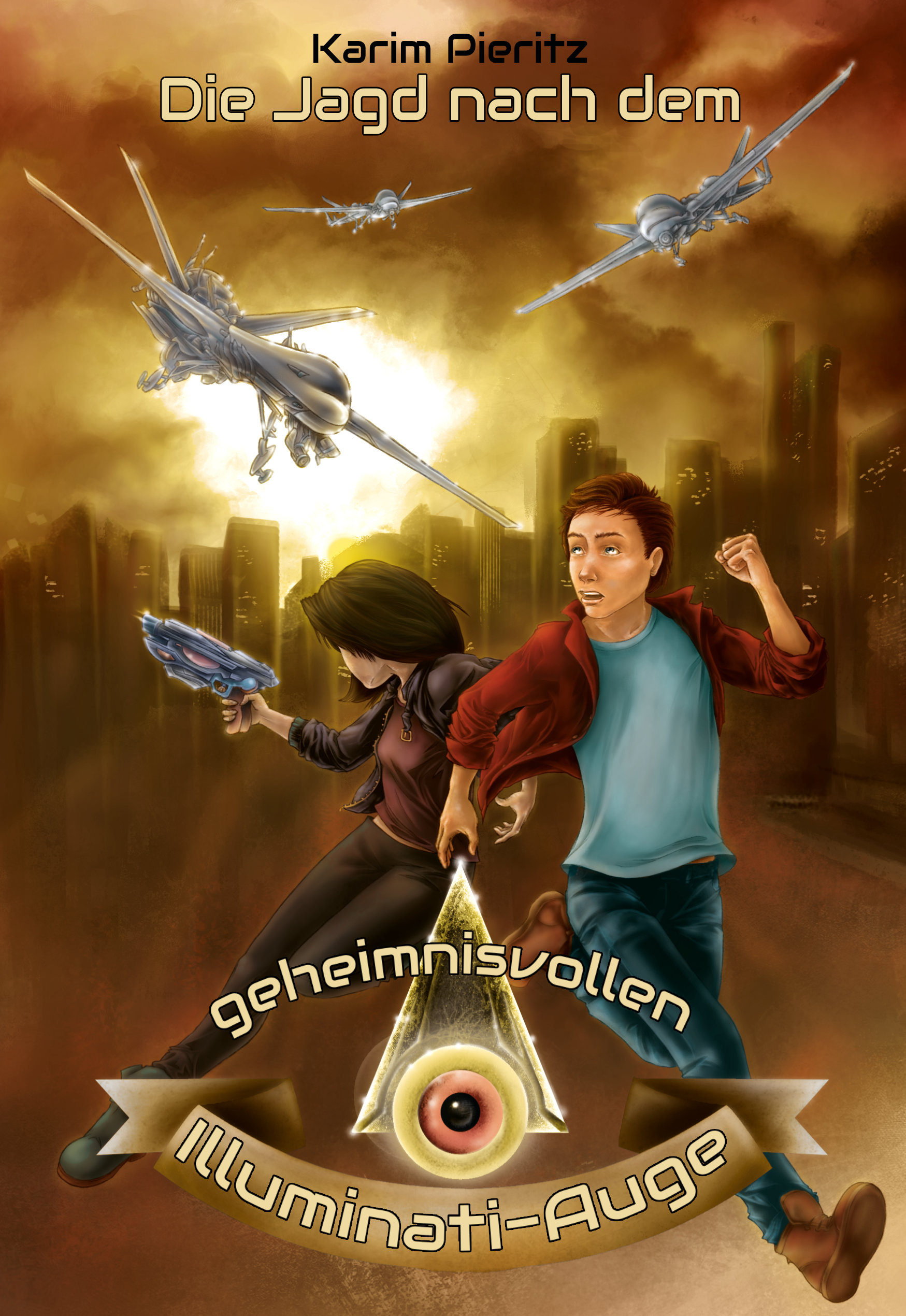 Cover-Abbildung für Die Jagd nach dem geheimnisvollen Illuminati-Auge - Spannendes Jugendbuch ab 12 Jahren für Jungen und Mädchen (Softcover/Paperback) (99999---978-3...