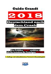 2018 - Deutschland nach dem Crash