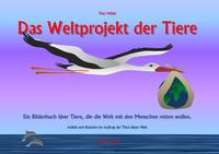 Das Weltprojekt der Tiere