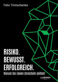 RISIKO. BEWUSST. ERFOLGREICH.
