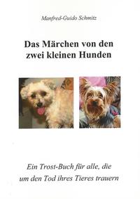 Das Märchen von den zwei kleinen Hunden