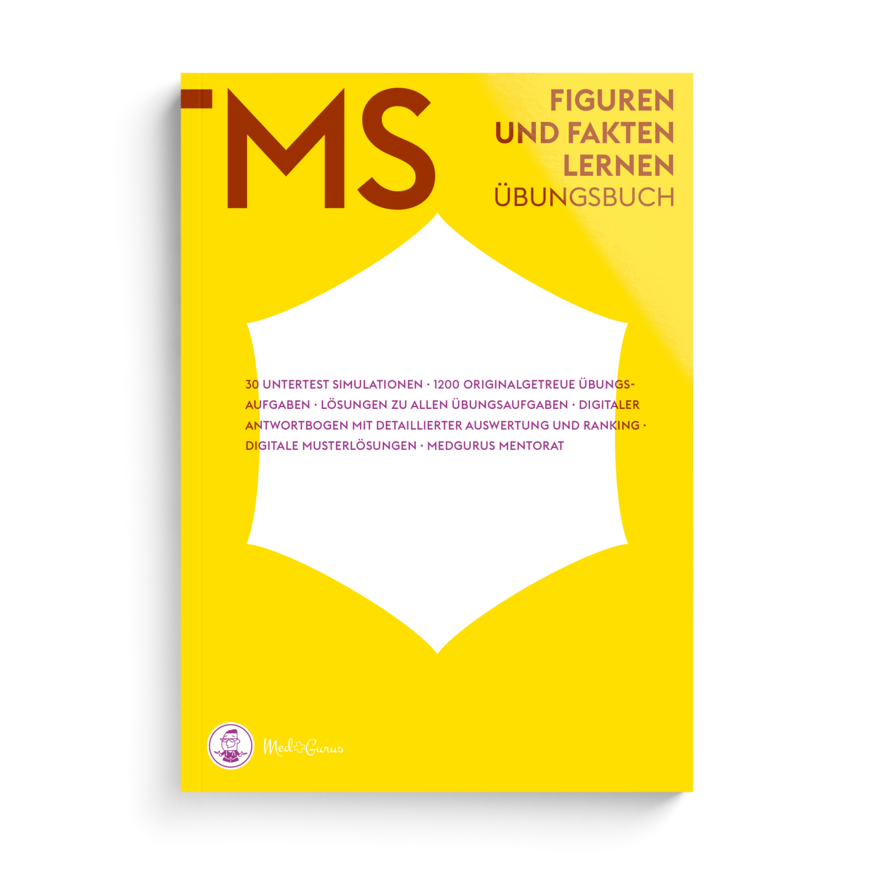 Cover-Abbildung für MedGurus TMS Vorbereitung 2025 - Figuren lernen und Fakten lernen - Übungsbuch mit 1200 Aufgaben und Musterlösungen zur Vorbereitung auf den Mediz...
