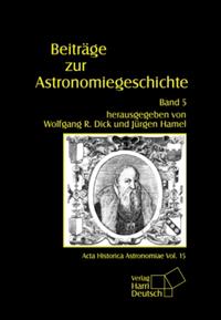 Beiträge zur Astronomiegeschichte / Beiträge zur Astronomiegeschichte