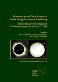 Development of Solar Research / Entwicklung der Sonnenforschung