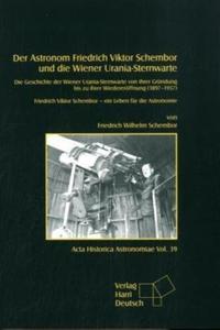 Der Astronom Friedrich Viktor Schembor und die Wiener Urania-Sternwarte