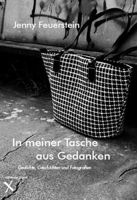 In meiner Tasche aus Gedanken