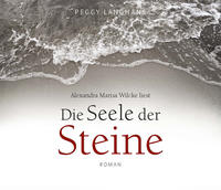 Die Seele der Steine