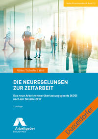 Die Neuregelungen zur Zeitarbeit