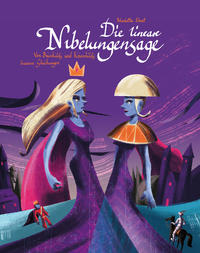 Die lineare Nibelungensage