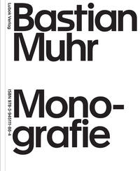 Bastian Muhr: Monografie