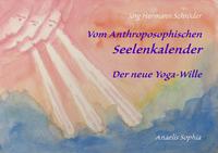 Vom Anthroposophischen Seelenkalender