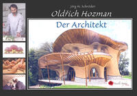 Old?ich Hozman – Der Architekt