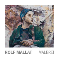 ROLF MALLAT MALEREI