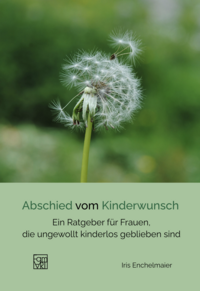 Abschied vom Kinderwunsch