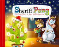 Sheriff Peng – Weihnachten in der Kaktuswüste
