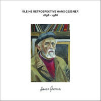 Kleine Retrospektive Hans Gessner