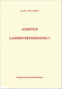 Geistige Landesverteidigung?