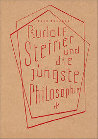 Rudolf Steiner und die jüngste Philosophie, Heft 5 der Rudolf-Steiner-Blätter