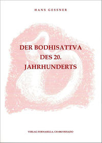 Der Bodhisattva des 20. Jahrhunderts