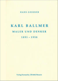 Karl Ballmer Maler und Denker