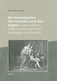 Die Emanzipation des Fleisches und ihre Gegner