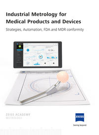 Industrial Metrology for Medical Products and Devices