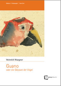 Guano oder die Odyssee der Vögel