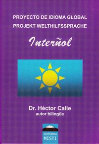 Proyecto de idioma global Interñol / Projekt Welthilfssprache Interñol