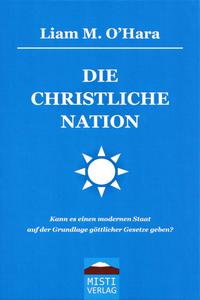 DIE CHRISTLICHE NATION