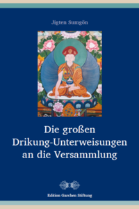 Die großen Drikung-Unterweisungen an die Versammlung