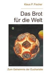 Das Brot für die Welt