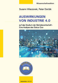 Auswirkungen von Industrie 4.0 auf das Studium der Betriebswirtschaft