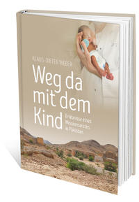 Weg mit dem Kind