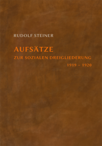 Aufsätze zur sozialen Dreigliederung 1919-1920