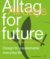 Alltag for Future – All Days for Future