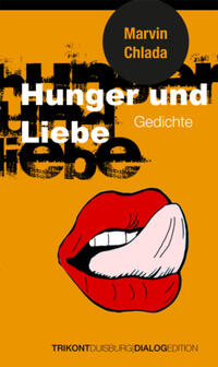 Hunger und Liebe