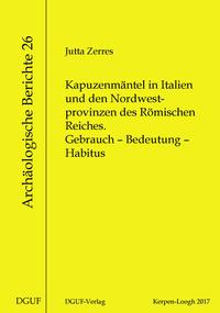 Kapuzenmäntel in Italien und den Nordwestprovinzen des Römischen Reiches