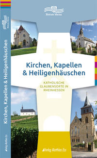 Kirchen, Kapellen & Heiligenhäuschen