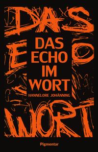 Das Echo im Wort