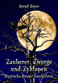 Zauberer, Zwerge und Zyklopen